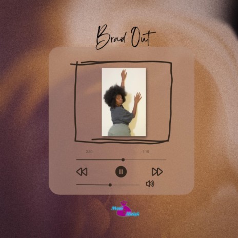 Braid Out | Boomplay Music