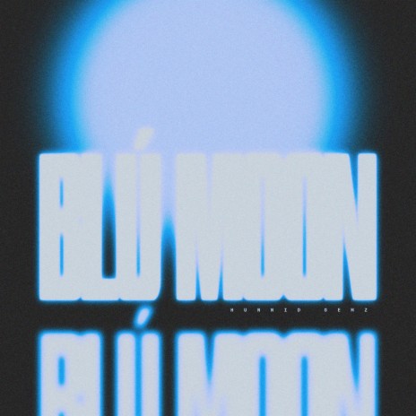 Blü Moon | Boomplay Music