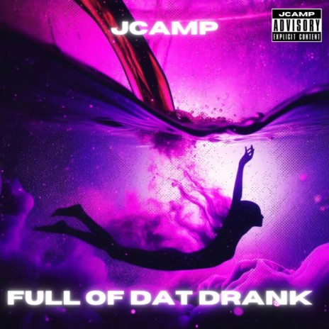 Full Of Dat Drank | Boomplay Music