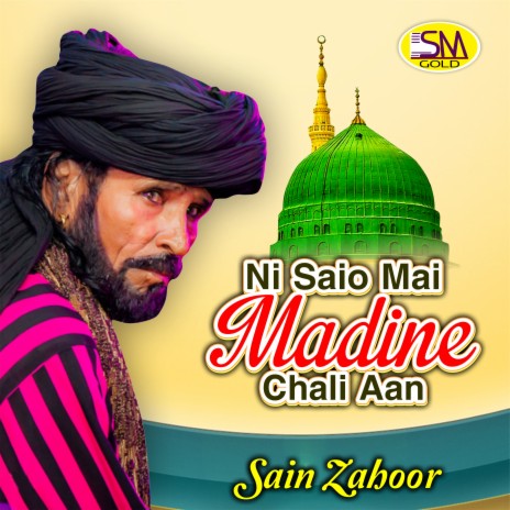 Ni Saio Mai Madine Chali Aan | Boomplay Music