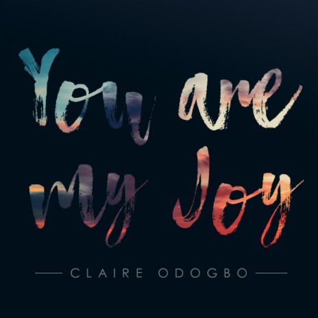 You are my Joy | Boomplay Music