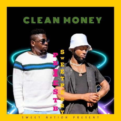 Clean Money ft. Priest B | Boomplay Music