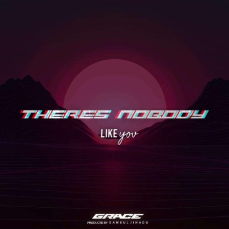 There's nobody like you | Boomplay Music