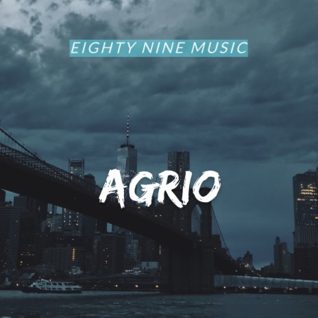 AGRIO | Boomplay Music