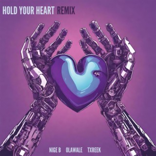 Hold Your Heart (Remix)