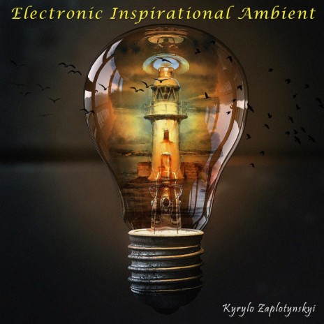 Electronic Inspirational Ambient | Boomplay Music