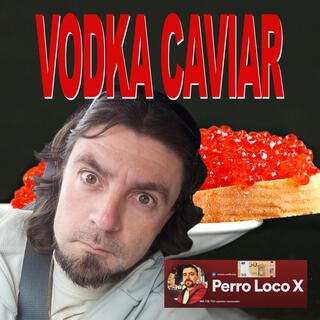 Vodka Caviar