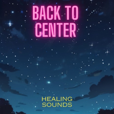 Back To Center | Boomplay Music