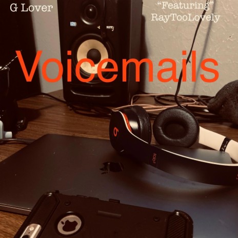 Voicemails ft. RayTooLovely | Boomplay Music