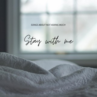 Stay with Me (Acoustic) lyrics | Boomplay Music