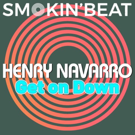 Get On Down (Original Mix) | Boomplay Music