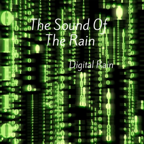 Digital Rain | Boomplay Music