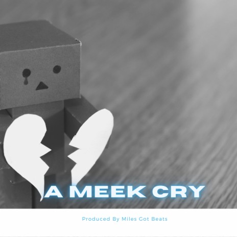 A Meek Cry (Instrumental) | Boomplay Music