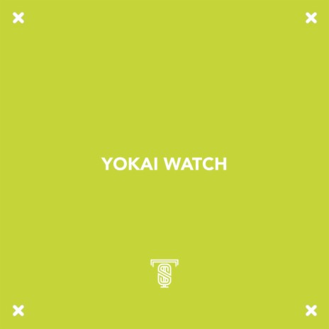 Yokai Watch | Boomplay Music