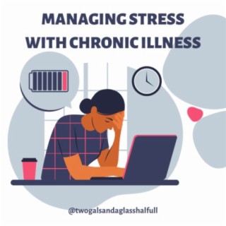 Managing Stress with Chronic Illness