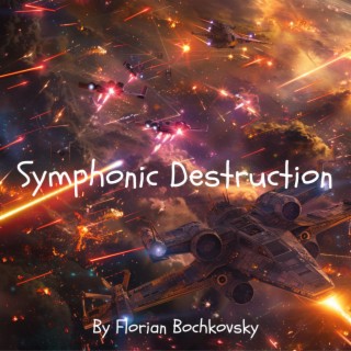 Symphonic Destruction (Dark Epic Music)