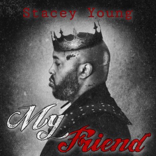 My Friend lyrics | Boomplay Music