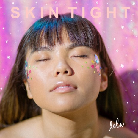 Skin Tight | Boomplay Music