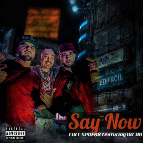 Say Now ft. UH-OH & Barzz | Boomplay Music