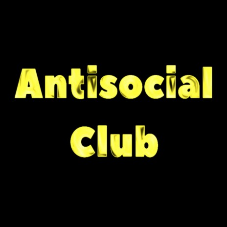 Antisocial Club | Boomplay Music