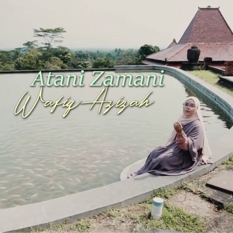 Atani Zamani | Boomplay Music