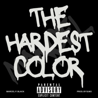 The Hardest Color (Single Pack)