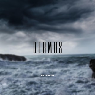 Dermus (Zerren Remix) (Club Version)
