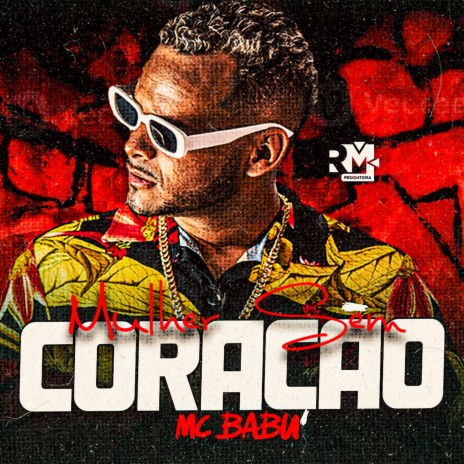 Mulher Sem Coração | Boomplay Music