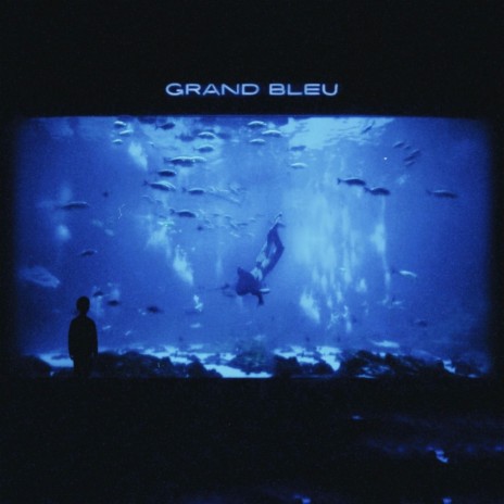 Grand bleu (+nv)