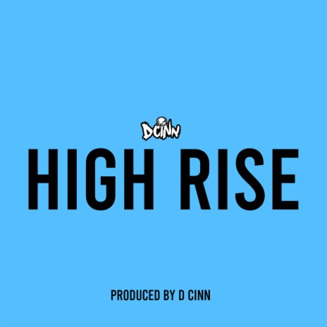 High Rise | Boomplay Music