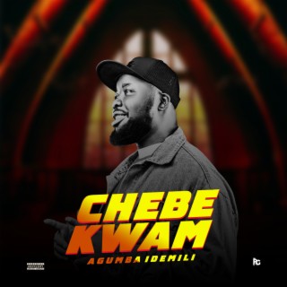 Chebe Kwam