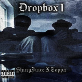Dropbox 1 ft. toppaisme lyrics | Boomplay Music
