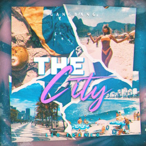 The City ft. Léo Franco | Boomplay Music