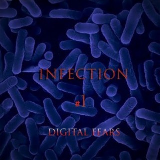 Infection #1 (The Pandemic)