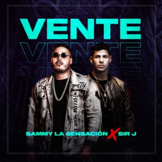 Vente ft. Sir J lyrics | Boomplay Music