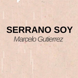 Serrano Soy