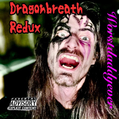 Dragonbreath Redux | Boomplay Music