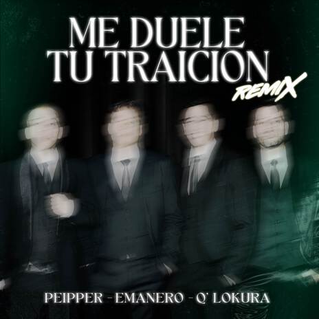 Me Duele Tu Traición (Remix)