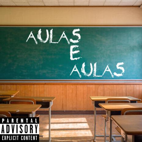 Aulas e Aulas | Boomplay Music