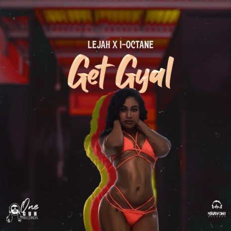 Get Gyal Edit (feat. I Octane Edit) | Boomplay Music