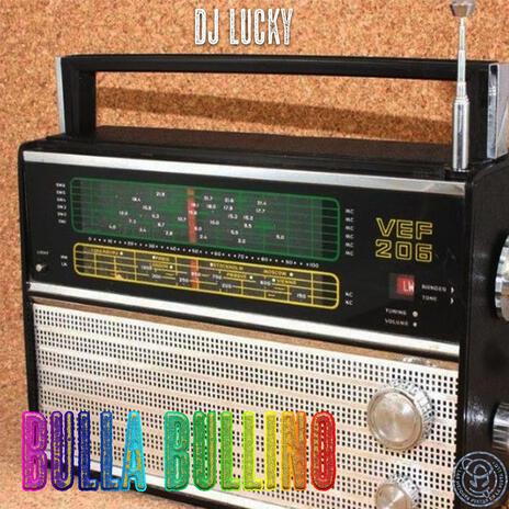 Bulla Bullino | Boomplay Music