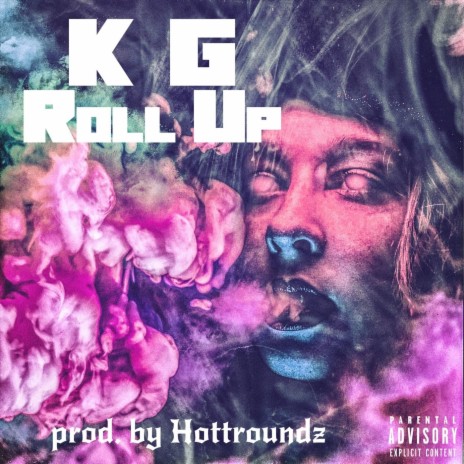 Roll Up | Boomplay Music