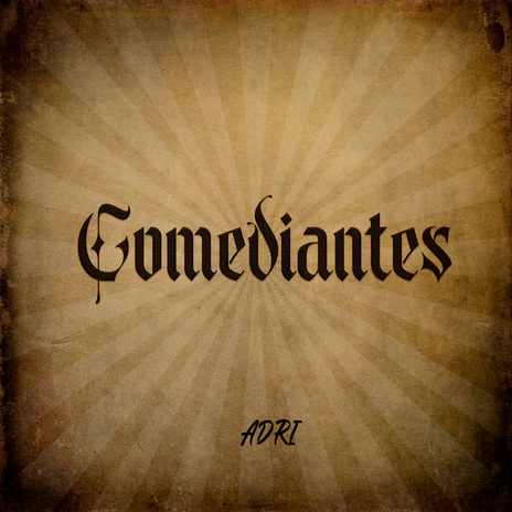 Comediantes ft. Elias Peña | Boomplay Music