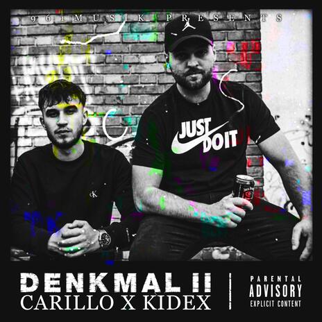 Denkmal II ft. Kidex | Boomplay Music