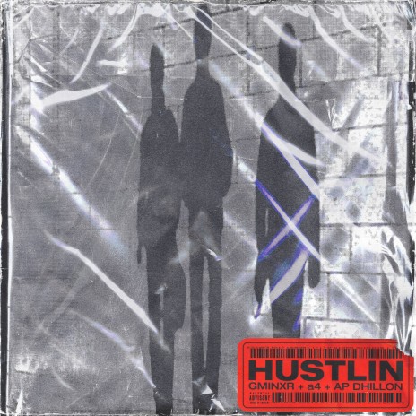 Hustling ft. A4 & GMINXR | Boomplay Music
