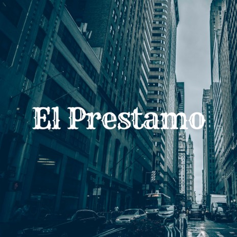 El Prestamo ft. Dani Cejas | Boomplay Music