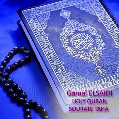 HOLY QURAN SOURATE TAHA | Boomplay Music