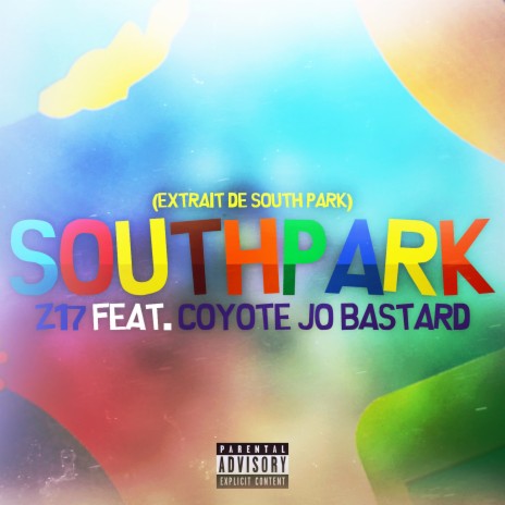 South Park (feat. Coyote Jo Bastard) | Boomplay Music