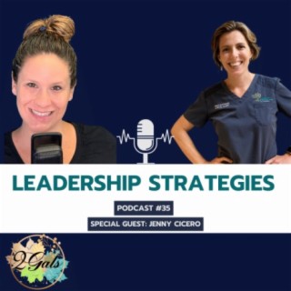 Understanding Leadership with Dr. Bobbie and Dr. Jess