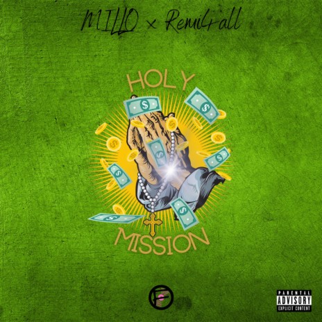 Holy Mission ft. Remi4all | Boomplay Music